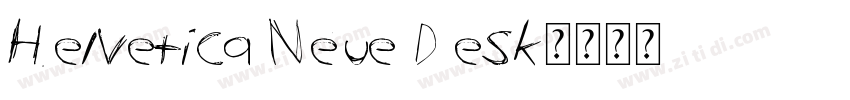 Helvetica Neue Desk字体转换